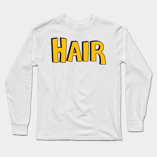 Film Crew On Set - Hair - Gold Text - Front Long Sleeve T-Shirt by LaLunaWinters